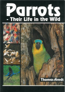 Parrots-their life in the wild